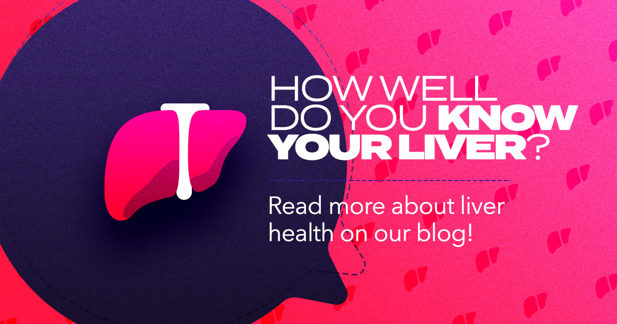 How well do you know your liver?